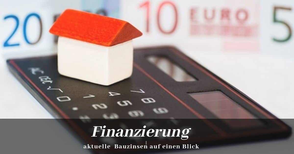 Baufinanzierung aktuelle Zinsen | BAUFUX - Fachportal